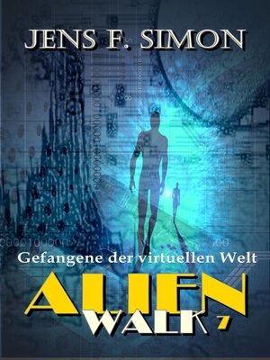 cover image of Gefangene der virtuellen Welt (AlienWalk 7)